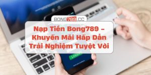 Nạp tiền Bong789