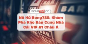 Nổ Hũ Bong789